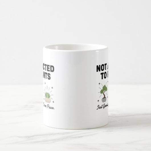Plant Lover Funny “I’m Not Addicted to My Plants” Kaffeetasse (Mittel)