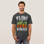Plant Manager  Cactus Flowers Succulent Gardener T-Shirt (Vorne ganz)