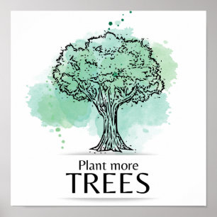 Plant more trees - watercolour tree green poster