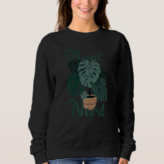 Plant Nerd Monstera Sweatshirt