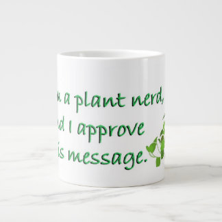 PLANT NERDS UNITE! Jumbo-Tasse