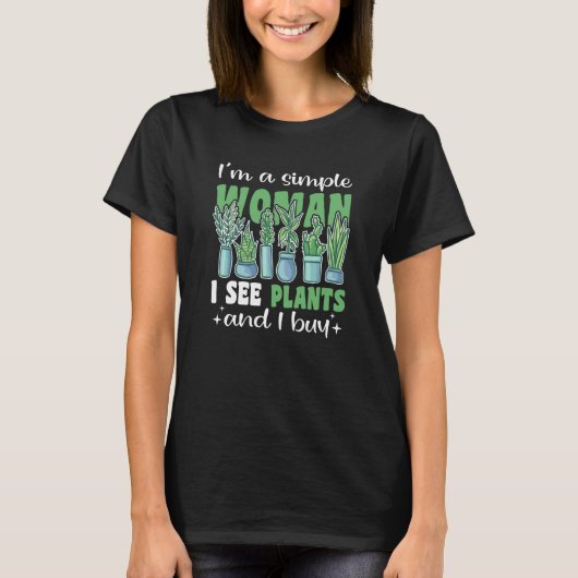 Plant Saying For Friends Gardener  1 T-Shirt (Vorderseite)