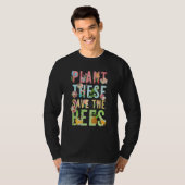 Plant These Save The Bees T-Shirt (Vorne ganz)