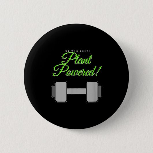 Plant Wered Gym Motivation Vegetarian Button (Vorderseite)