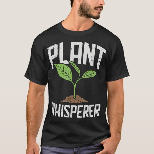 Plant Whisperer Funny Gardening Design T-Shirt (Vorderseite)