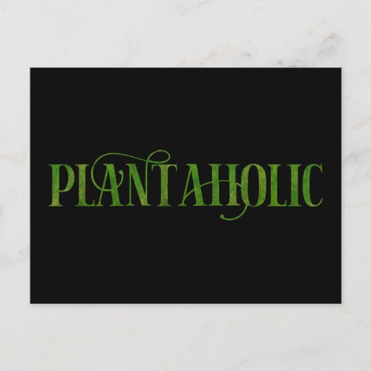 Plantaholic Funny Gardens Botanische Pflanze Lover Postkarte (Vorderseite)