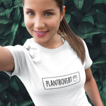 Plantrovert Pflanze Lover T - Shirt