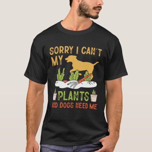 Plants and Dog Lover Gardener Funny Gardening and T-Shirt (Vorderseite)