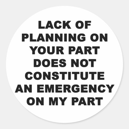 Planungsmangel Runder Aufkleber (Vorderseite)