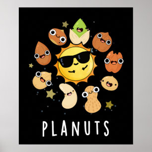 Planuts Funny Astronomy Nuts Pun Dark BG Poster