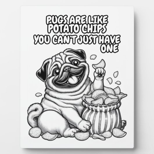 Plaque mit Mops wie Kartoffelchips für Ihre Zuhaus Fotoplatte (Vorderseite)