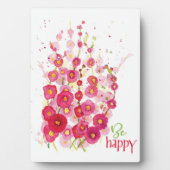 Plaque - Sei glücklich Hollyhocks Fotoplatte (Vorderseite)