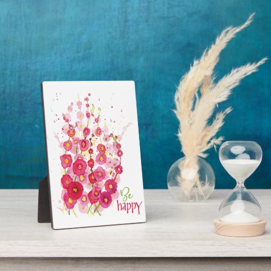 Plaque - Sei glücklich Hollyhocks Fotoplatte (Seite)