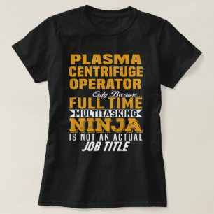 Plasma-Zentrifugenbetreiber T-Shirt