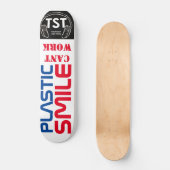 PLASTIC SMILE CANT WORKeboard Skateboard (Vorderseite)