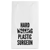 Plastikchirurg, der hart arbeitet kleine geschenktüte (Vorderseite)