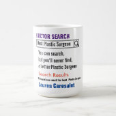 Plastikchirurg Funny Search Tasse (Mittel)