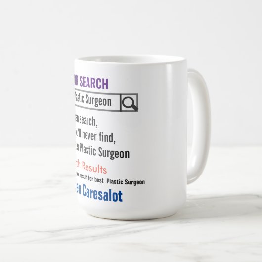 Plastikchirurg Funny Search Tasse (VorderseiteRechts)
