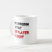 Plastikchirurg Zombie Slayer Kaffeetasse (Vorderseite Links)