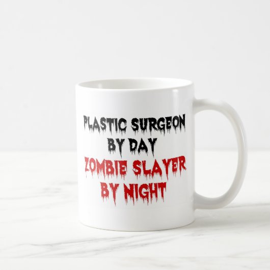 Plastikchirurg Zombie Slayer Kaffeetasse (Rechts)