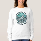 Plastikfrei behalten sweatshirt (Vorderseite)