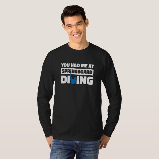 Platform Diver Humor Springboard Diving T-Shirt (Vorne ganz)