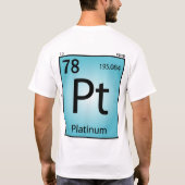 Platin- (Pt)Element-T - Shirt (Rückseite)