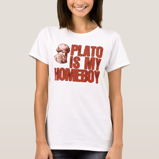 Plato ist mein Homeboy T-Shirt (Vorderseite)