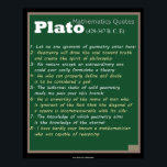 Plato Mathematics zitiert Poster<br><div class="desc">Auswahl mathematischer Zitate von Plato, Plato Akademie</div>