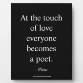 Plato Zitat; die Touch der Liebe Fotoplatte (Vorderseite)