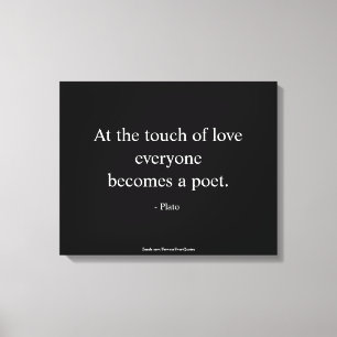 Plato Zitat; die Touch der Liebe Leinwanddruck