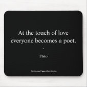 Plato Zitat; die Touch der Liebe Mousepad (Vorne)