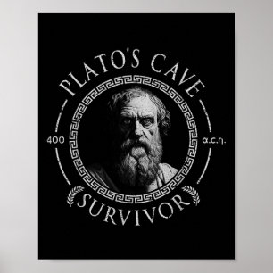 Platos Höhle Survivor Alte Philosophie Philosophe Poster