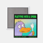 PLATYPUS $ 3,00 MAGNET (Vorderseite/Rückseite)
