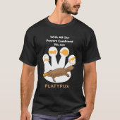 Platypus-Power Kombiniert I Niedlich Platypus Aust T-Shirt (Vorderseite)