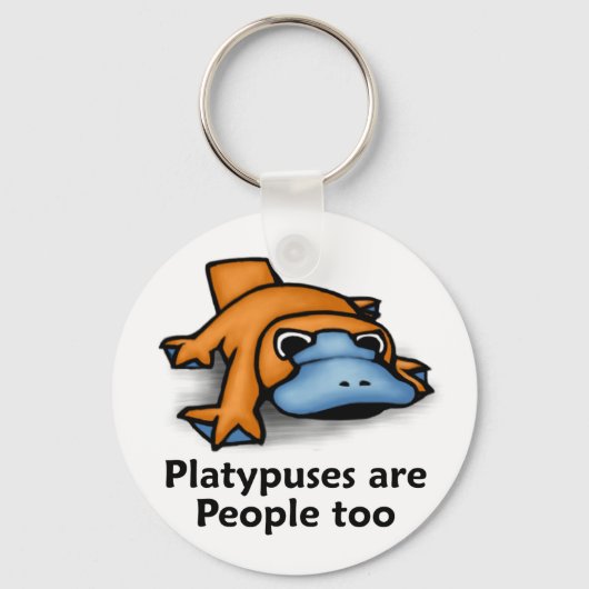 Platypus sind auch Menschen Schlüsselanhänger (Vorderseite)