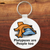Platypus sind auch Menschen Schlüsselanhänger (Vorderseite)