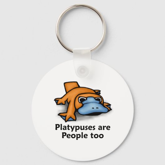 Platypus sind auch Menschen Schlüsselanhänger (Vorderseite)
