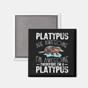 Platypus sind Phantastisch, ich bin Phantastisch P Magnet