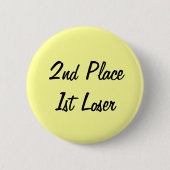 Platz 1. Loser Button (Vorderseite)