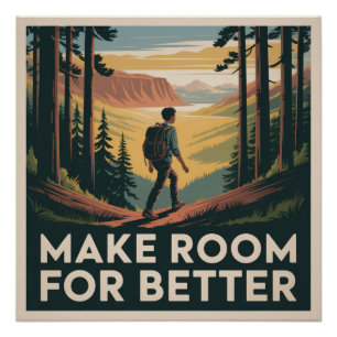 Platz für Besseres schaffen Poster