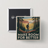 Platz für etwas Besseres machen Button (Vorne & Hinten)
