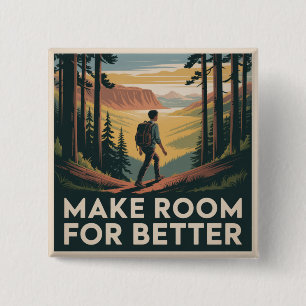 Platz für etwas Besseres machen Button