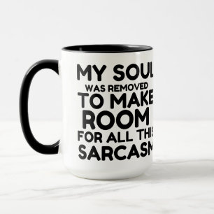 PLATZ FÜR SARKASMUS TASSE