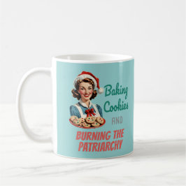 Plätzchen backen und das Patriarchat verbrennen Kaffeetasse