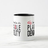 Plausible Deniability (nicht unbekannt) lustig Tasse (Zentrum)