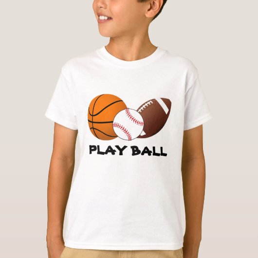 Play Ball Sports T - Shirt (Vorderseite)