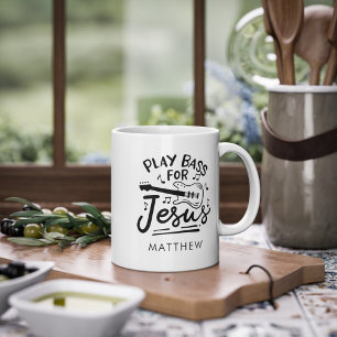 Play Bass Guitar For Jesus Christian Personalized Kaffeetasse