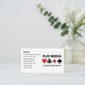 Play Bridge Es ist billiger als Therapie 4 Card An Visitenkarte (Stehend Vorderseite)