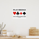 Play Bridge Es ist ein faszinierendes Spiel (Card  Poster (Küche)